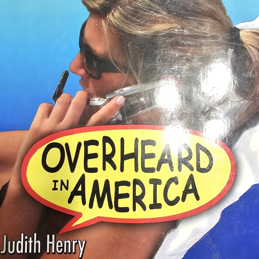 NWT "OVERHEARD IN AMERICA"